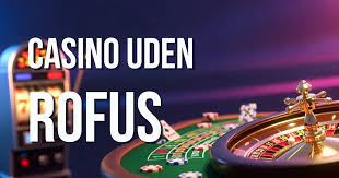 Casino uden for ROFUS Rigtige Alternativer for Danske Spillere